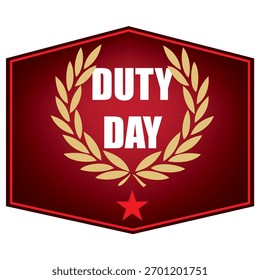 Duty Day sticker, vector illustration