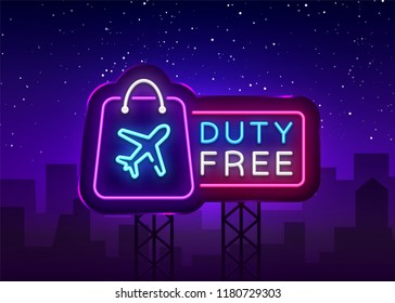 Duty Free neon sign vector. Duty Free design template neon sign, light banner, neon signboard, nightly bright advertising, light inscription. Vector illustration. Billboard