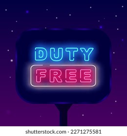 Duty free neon street billboard. Shiny advertising. Simple frame. Special offer airport design. Marketing luminous promotion. Glowing outdoor banner. Vector stock illustration