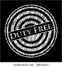 Duty Free written on a blackboard