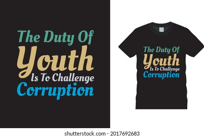 The Duty Of Youth T shirt Design, apparel, vector illustration, graphic template, print on demand, textile fabrics, retro style, typography, vintage, youth day t shirt