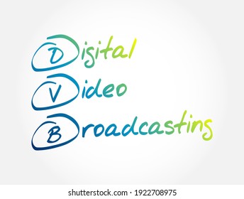DVB - Acrónimo de transmisión de vídeo digital, fondo de concepto de tecnología
