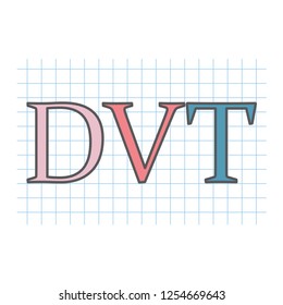 DVT (Deep Vein Thrombosis) acronym written on checkered paper sheet- vector illustration