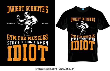 Dwight schrute's  gym for t-shirt design