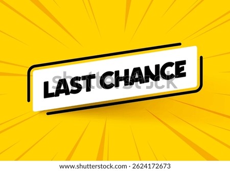 Dynamic 3D Label With Black Frame. Last Chance Concept