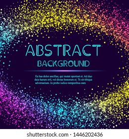 Dynamic abstract scattering particles background made of colored neon specks. Vector illustration.