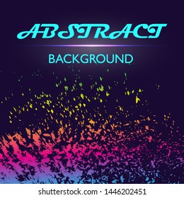 Dynamic abstract scattering particles background made of colored neon specks. Vector illustration.