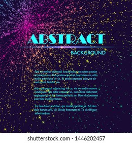 Dynamic abstract scattering particles background made of colored neon specks. Vector illustration.