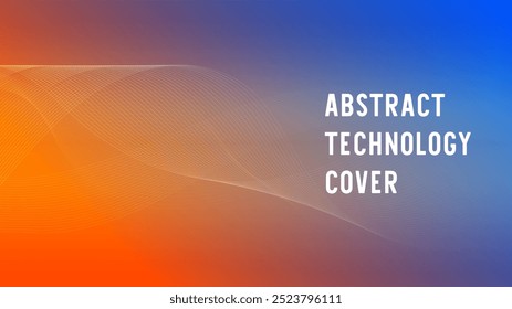 A dynamic abstract technology cover featuring a vibrant orange-to-blue gradient with flowing digital wave lines. This modern and sleek design is perfect for tech presentations, digital marketing