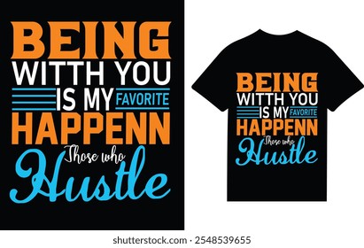 Dynamic black T-shirt design with bold typography showcasing love, hustle, and motivation in vibrant orange, white, and blue.

