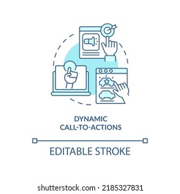 Dynamic call-to-actions turquoise concept icon. Example of dynamic content abstract idea thin line illustration. Isolated outline drawing. Editable stroke. Arial, Myriad Pro-Bold fonts used