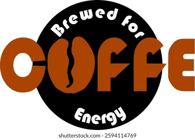 Dynamic coffee-themed logo with a bold "Brewed for Energy" slogan, featuring coffee bean elements in letters. Perfect for cafes, coffee brands, and energetic marketing materials