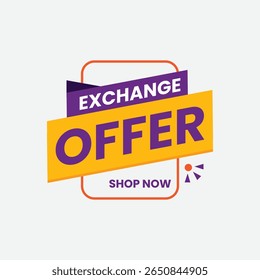 Dynamic exchange offer banner with bold purple and yellow text for promotions and sales events