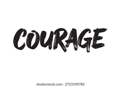 Caracteres de pincel dinâmicos e expressivos com a palavra 'COURAGE' em negrito e pretos, centrados em um fundo branco, forte e motivacional