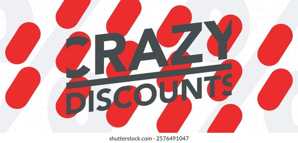 Dynamic, eye-catching vector design featuring "Crazy Discounts" text with attention-grabbing style. Suitable for sales, promotions, and discount-themed marketing