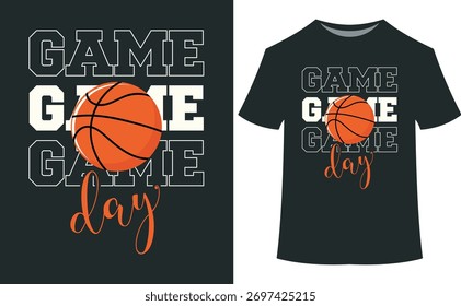 A dynamic graphic design featuring the text "Game Day" with a distressed effect, accompanied by a vibrant basketball illustration, perfect for apparel.