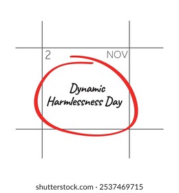 Dynamic Harmlessness Day, November 2 - calendar date.