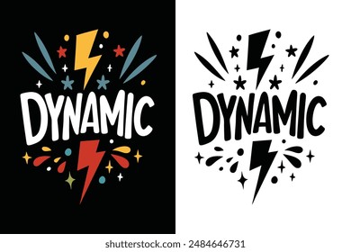 Dynamic Inspirational Motivational Quotes Typography T-shirt Design Vector Illustration | Motivational Shirt Vector | Inspiring T-shirt Graphics