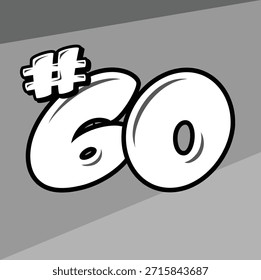 Dynamic racing numbers #60 suitable for car decals, racing jerseys, posters, and digital designs.
