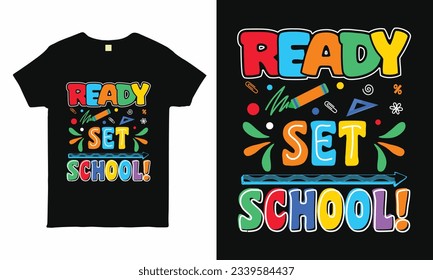 Dynamic 'Ready, Set, School' typography tee, perfect for back-to-school vibes. Inspiring and vibrant design! 🎒📚 #BackToSchool