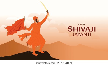 A dynamic Shivaji Jayanti greeting showcasing Chhatrapati Shivaji Maharaj standing proudly on a mountain peak, holding a sword and a saffron flag, symbolizing leadership and valor against an orange-hu