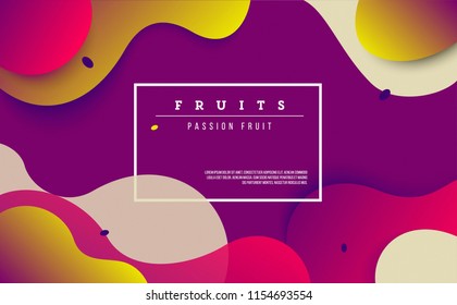 Dynamic style banner design from fruit concept. Passion Fruit. Bright elements with fluid gradient. Creative illustration for poster, web, landing, page, cover, ad, greeting, card, promotion.