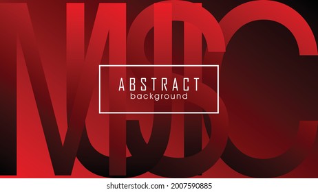 Dynamic textured background design in gradient with red color, with "music" text in the background. EPS10 Vector background.