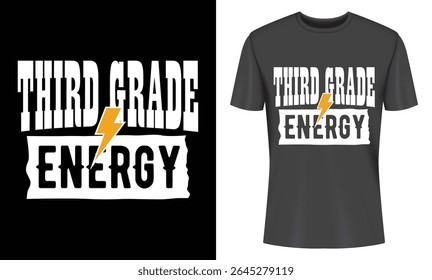 Dynamic third-grade energy t-shirt design featuring a bold typography and lightning bolt graphic. Perfect for kids apparel and school-themed merchandise.
