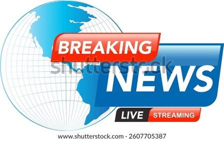Dynamic vector illustration featuring a globe and bold text for breaking news and live streaming broadcasts