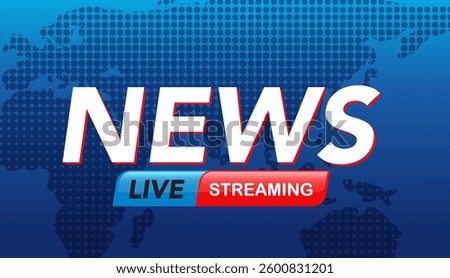 Dynamic vector illustration featuring live news streaming text over a world map background, emphasizing global communication