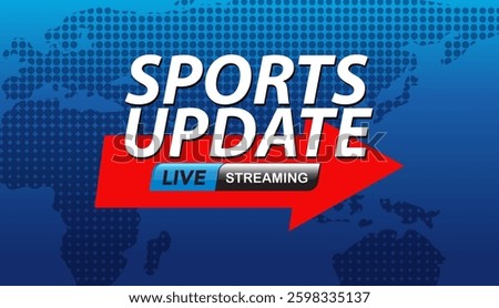 Dynamic vector illustration featuring a sports update theme with bold typography and a world map background