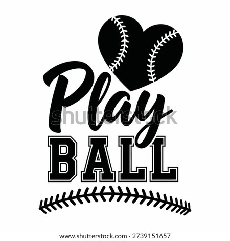 A dynamic vector illustration featuring the text 'Play Ball' with a baseball heart icon and stitches, perfect for baseball season or sports fans.
