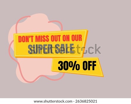 Dynamic yellow and pink banner announcing a "SUPER SALE" with an enticing "30% OFF" deal. Ideal for urgent promotions and special discounts.