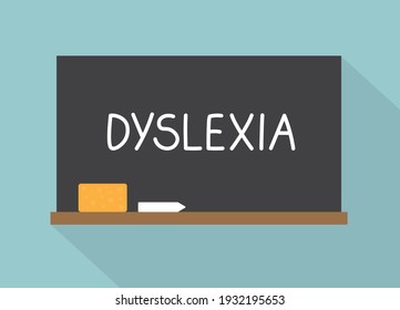 Dyslexia Word Written On School Chalkboard- Vector Illustration