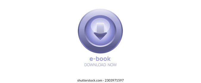 E book download now button. e-book  for readers. e-learning tutorial, classes and teaching. studing online logo. e-education concept. Meeting and traning for students, employees. download now button. 