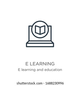 E learning icon. Thin linear e learning outline icon isolated on white background from e learning and education collection. Line vector sign, symbol for web and mobile
