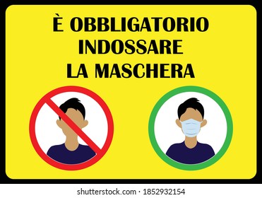 E OBBLIGATORIO INDOSSARE LA MASCHERA ("It is mandatory to wear a mask" in Italian) Instruction Sign. Vector Image. The mandatory sign for wearing face covering. 