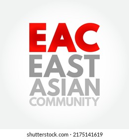 EAC East Asian Community - Trade Bloc For The East And Southeast Asian Countries, Acronym Text Concept Background