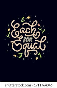 each for equal vector quote lettering
