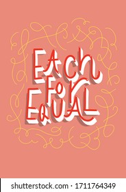 each for equal vector quote lettering