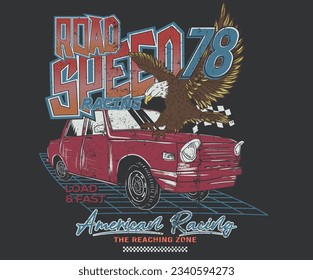 Eagle with car vector t-shirt print design. American racing. Road speed. Racing club print design for t shirt print, poster, sticker, background and other uses. Wing.