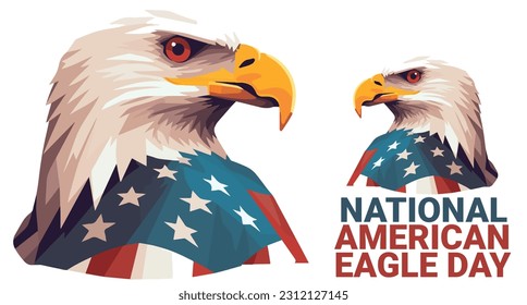 Eagle half body with american flag and bold text isolated on white background. to celebrate national American eagle day on june 20