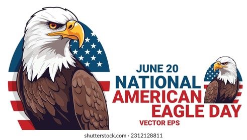 Eagle half body with american flag background and bold text isolated on white. to celebrate national American eagle day on june 20. Vector eps