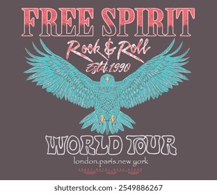 Eagle rock star design. Free spirit t shirt design. Rock and roll graphic print design for apparel, stickers, posters and background. Free bird. Fly high artwork. World tour music poster design.