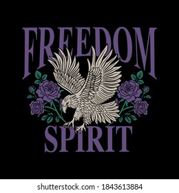 Eagle with Roses and Freedom Spirit Slogan Vector Artwork on Black Background for Apparel  and Other Uses