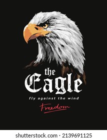 eagle slogan with eagle head vector graphic illustration on black background