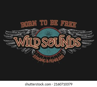 Eagle wild sound vector print design. Eagle fly artwork for posters, stickers, background and others. Rock and roll poster illustration. Born to be free. 