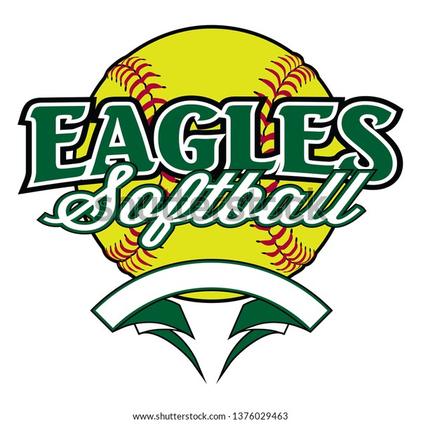 Eagles Softball\
Design With Banner and Ball \
