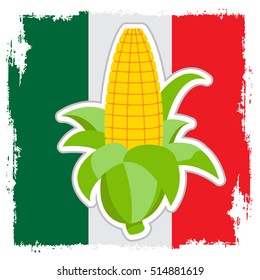 Ear of corn on a background of the Mexican flag.