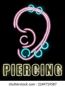 The ear with earrings. Piercing neon sign. Vector illustration. Neon glow. Realistic neon effect. The inscription "piercing". Piercing parlor logo. Neon style. Dark background.